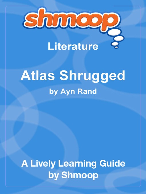 Title details for Atlas Shrugged by Shmoop - Available